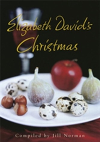 Elizabeth David's Christmas Elizabeth David's Christmas
