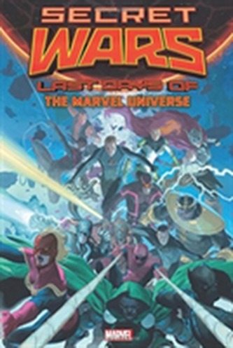Secret Wars: Last Days Of The Marvel Universe