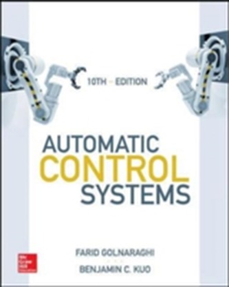 Automatic Control Systems, Tenth Edition