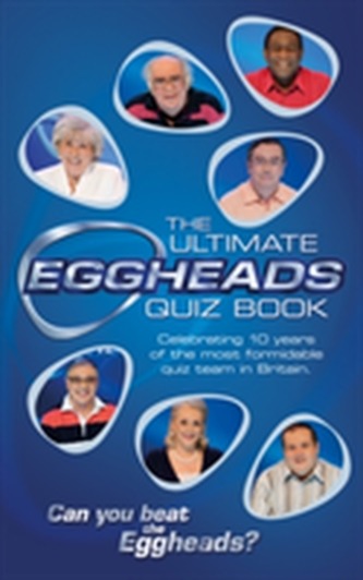 The Ultimate Eggheads Quiz Book