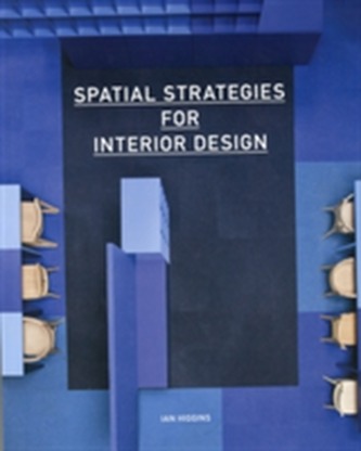 Spatial Strategies for Interior Design