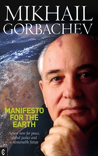 Manifesto for the Earth Manifesto for the Earth