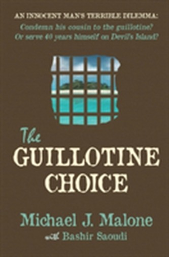 The Guillotine Choice