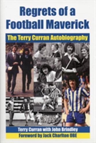 Regrets of a Football Maverick Regrets of a Football Maverick