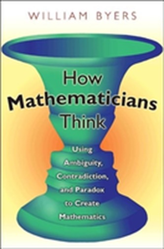 How Mathematicians Think How Mathematicians Think