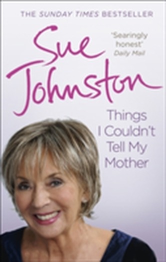 Things I Couldn't Tell My Mother