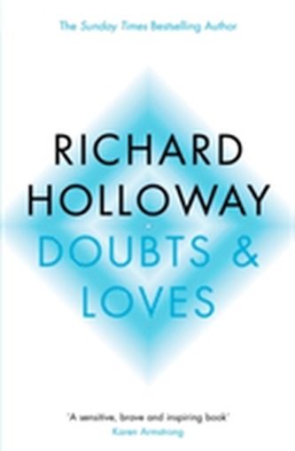 Doubts and Loves