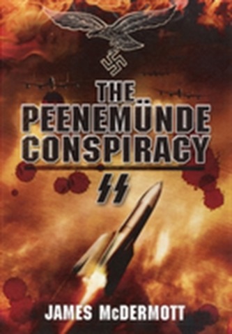 The Peenemunde Deceptions The Peenemunde Deceptions