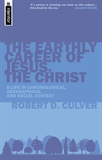 Earthly Career of Jesus, the Christ