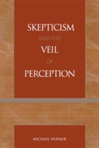 Skepticism and the Veil of Perception