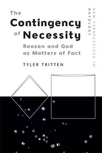 The Contingency of Necessity The Contingency of Necessity