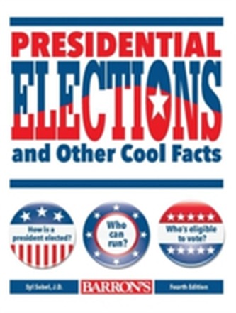 Presidential Elections and Other Cool Facts