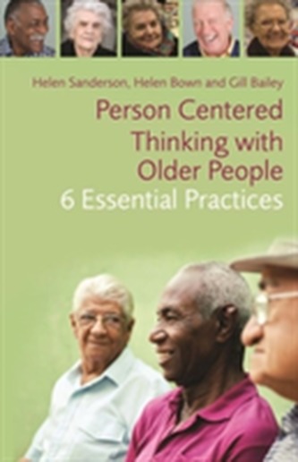 Person-Centred Thinking with Older People