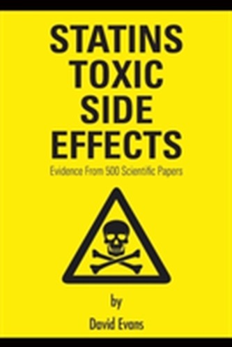Statins Toxic Side Effects: Evidence From 500 Scientific Papers