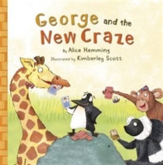 George and the New Craze George and the New Craze