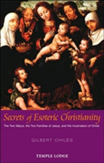 Secrets of Esoteric Christianity