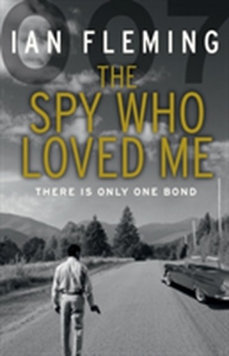 The Spy Who Loved Me The Spy Who Loved Me
