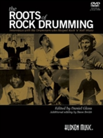 The Roots of Rock Drumming The Roots of Rock Drumming