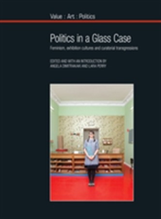Politics in a Glass Case Politics in a Glass Case