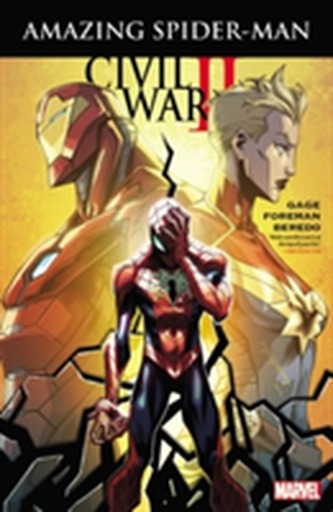 Civil War Ii: Amazing Spider-man