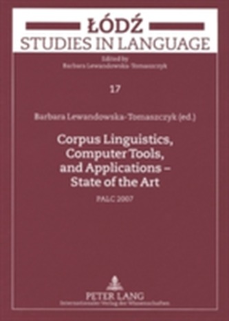 Corpus Linguistics, Computer Tools, and Applications - State of the Art