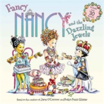 Fancy Nancy and the Dazzling Jewels Fancy Nancy and the Dazzling Jewels