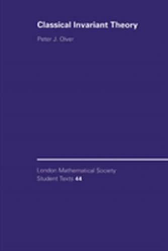 Classical Invariant Theory Classical Invariant Theory