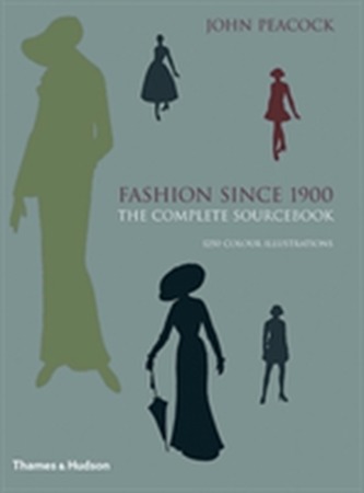 Fashion Since 1900: A Complete Sourcebook