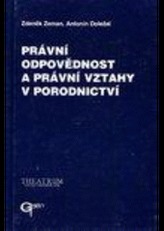 Právní odpovědnost a právní vztahy v porodnictví