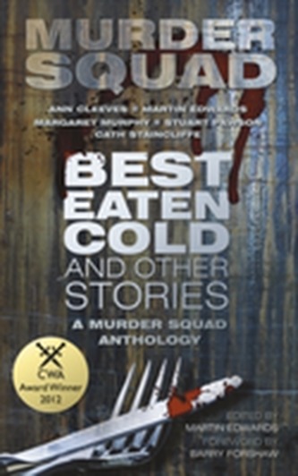 Best Eaten Cold and Other Stories Best Eaten Cold and Other Stories