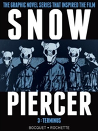 Snowpiercer Vol. 3 Snowpiercer Vol. 3