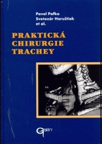 Praktická chirurgie trachey