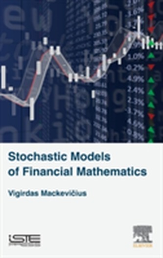 Stochastic Models of Financial Mathematics