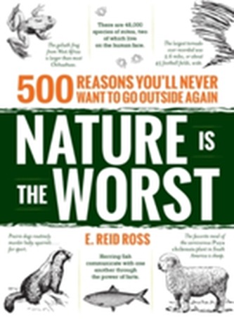 Nature is the Worst