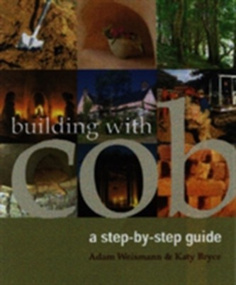 Building with Cob Building with Cob