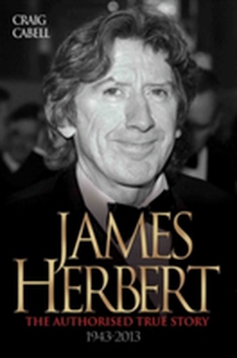 James Herbert - The Authorised True Story