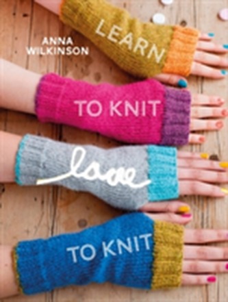 Learn to Knit, Love to Knit