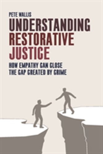Understanding restorative justice