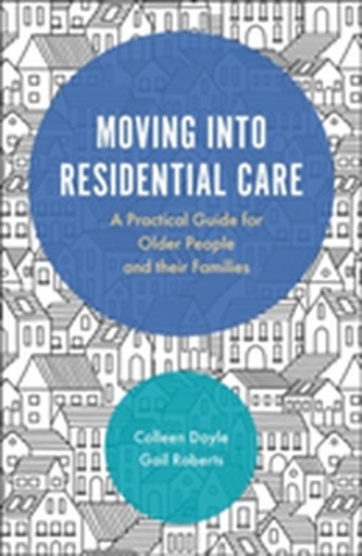Moving into Residential Care
