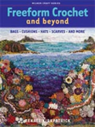Freeform Crochet and Beyond