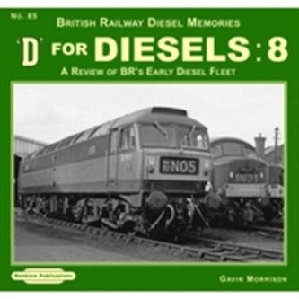 D FOR DIESELS 8