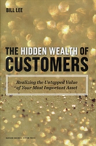 The Hidden Wealth of Customers