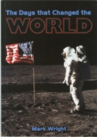 The Days That Changed the World