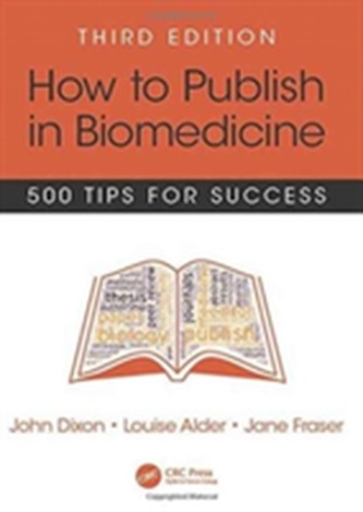 How to Publish in Biomedicine