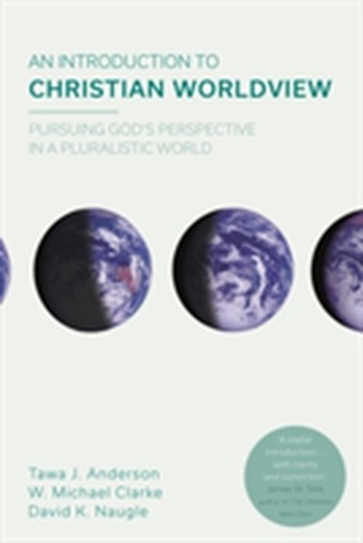 An Introduction to Christian Worldview