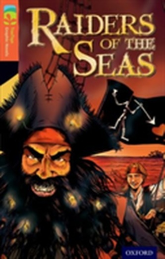 Oxford Reading Tree TreeTops Graphic Novels: Level 13: Raiders Of The Seas Oxford Reading Tree TreeTops Graphic Novels: Level 13: Raiders Of The Seas