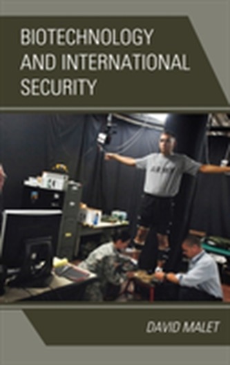 Biotechnology and International Security