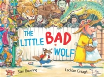 The Little Bad Wolf The Little Bad Wolf