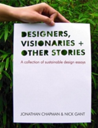 Designers Visionaries and Other Stories Designers Visionaries and Other Stories