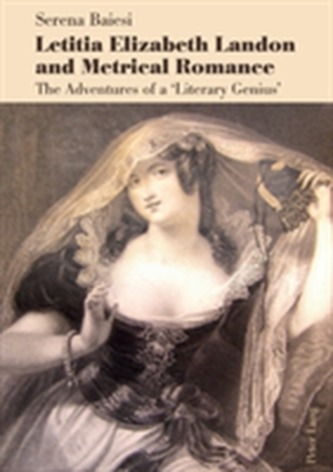 Letitia Elizabeth Landon and Metrical Romance